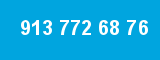 913 772 68 76